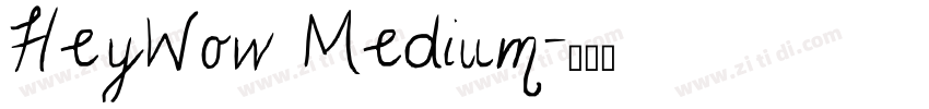 HeyWow Medium字体转换